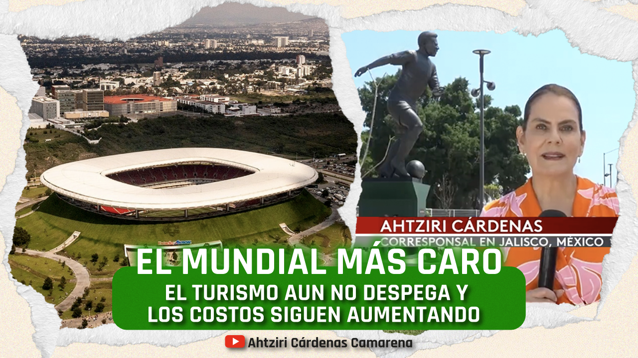 El Mundial 2026 apunta a ser el más caro… y el turismo aún no despega