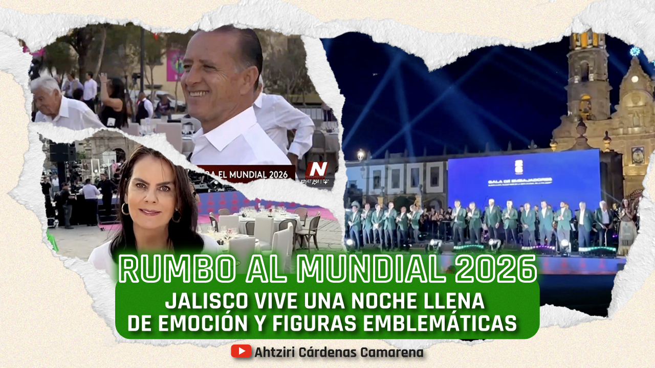 ¿Quiénes son los elegidos para representar a Jalisco rumbo al Mundial 2026?