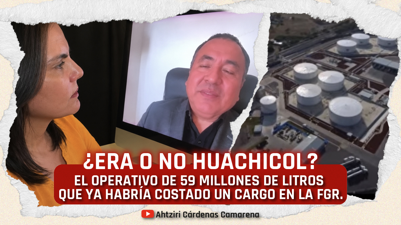 ¿Era o no huachicol ? El operativo de 59 millones de litros que ya habría costado un cargo en la FGR