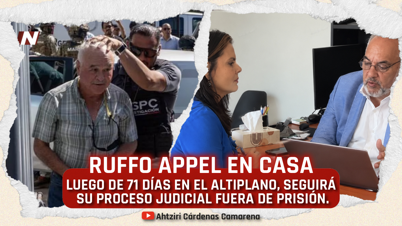Ernesto Ruffo Appel continuará su proceso en casa tras 71 días en el Altiplano.